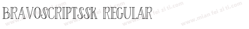 BravoScriptSSK Regular字体转换
